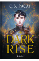 Dark rise, t1 : dark rise