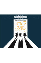 Les trois petits cochons - le petit theatre d'ombres