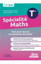 Specialite mathematiques terminale - cours et exercices corriges bases sur le nouveau programme offi