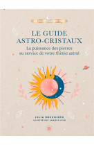 Le guide astro-cristaux