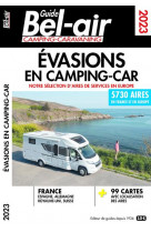 Guide bel-air - evasions en camping-car 2023