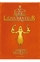 L'epouvanteur, tome 12 - epouvanteur poche  t12 - alice et l'epouvanteur