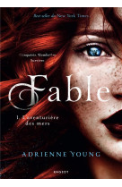 Fable - t01 - fable - l aventuriere des mers