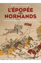 L'épopée des normands