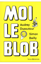 Moi le blob