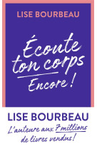 écoute ton corps, encore !