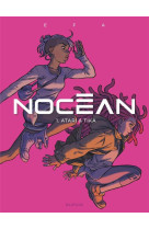 Nocean - tome 1 - atari et tika