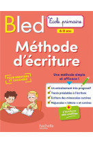 Bled methode d-ecriture 6-8 ans