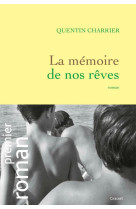 La memoire de nos reves