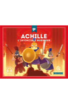 Achille - l'invincible guerrier