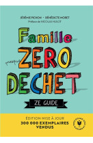 Famille zero dechet - ze guide - edition mise a jour