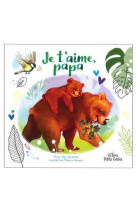 Je t-aime, papa