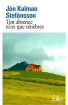 Ton absence n-est que tenebres