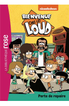 Bienvenue chez les loud - t40 - bienvenue chez les loud 40 - perte de repaire