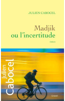 Madjik ou l-incertitude