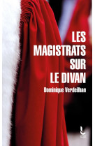 Les magistrats sur le divan