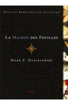 La maison des feuilles