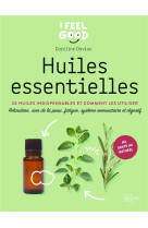 Huiles essentielles - 20 huiles indispensables et comment les utiliser