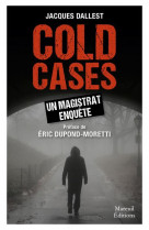 Cold cases un magistrat enquête