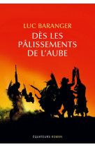 Des les palissements de l'aube