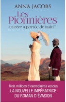 Les pionnieres - tome 3 un reve a portee de main - vol03