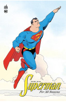 Dc deluxe - superman for all seasons - tome 0