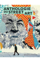 Anthologie du street art