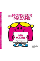 Les monsieur madame - ma mamie