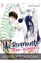 Ma revenante bien-aimee t01