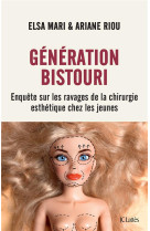 Generation bistouri - enquete sur les ravages de la chirurgie esthetique chez les jeunes