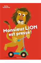 Monsieur lion est presse !