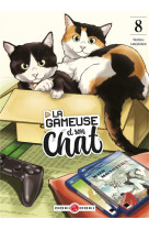 La gameuse et son chat - t08 - la gameuse et son chat - vol. 08