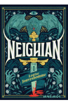 Neighian, tome 1