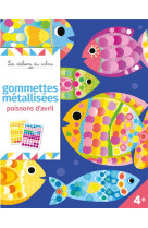 Gommettes metallisees poissons d-avril - pochette avec accessoires