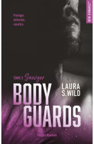 Bodyguards - tome 03 - sawyer