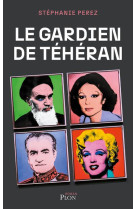 Le gardien de teheran