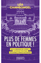 Plus de femmes en politique !