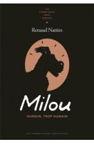 Milou - humain, trop humain