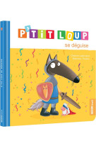 P-tit loup se deguise