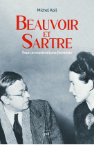 Beauvoir et sartre - pour un materialisme feministe