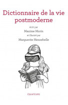 Dictionnaire de la vie post-moderne