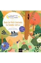 Dans la foret lointaine, la famille tortue