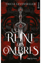 La reine des ombres - poche