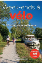 Guides plein air - week-ends a velo en france michelin - 52 itineraires en france