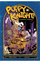 Puppy knight ! - puppy knight!. la caverne de l'illusion