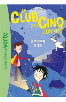 Le club des cinq junior 13 - le message secret