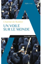 Un voile sur le monde