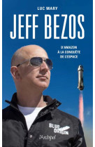 Jeff bezos, d'amazon a la conquete de l'espace