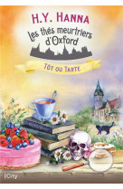 Les thes meurtriers d-oxford - t05 - tot ou tarte