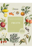 Fruits - manuel du jardinier